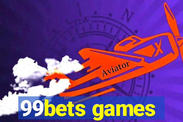 99bets games